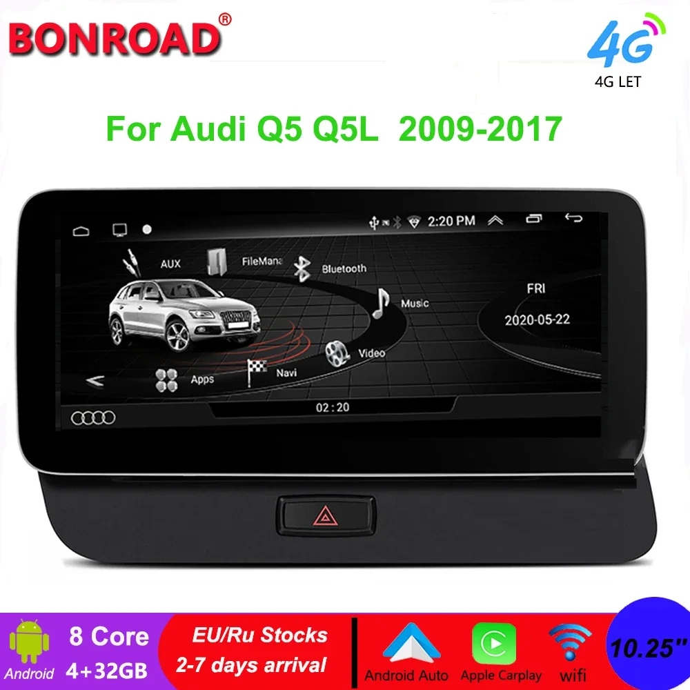 

Bonroad 10.25 New Audi Q5 Android 12 Car Radio For Audi Q5 Q5L 2009-2017 4G Wifi DSP Car Video Multimedia Screen GPS Carplay DSP