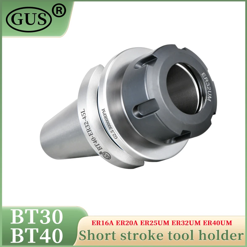 GUS 고정밀 쇼트 스트로크 공구 홀더, 콜릿 척, CNC 타각기 공구, ER16, ER20, ER25, ER32, ER40, 0.002mm, BT30, BT40