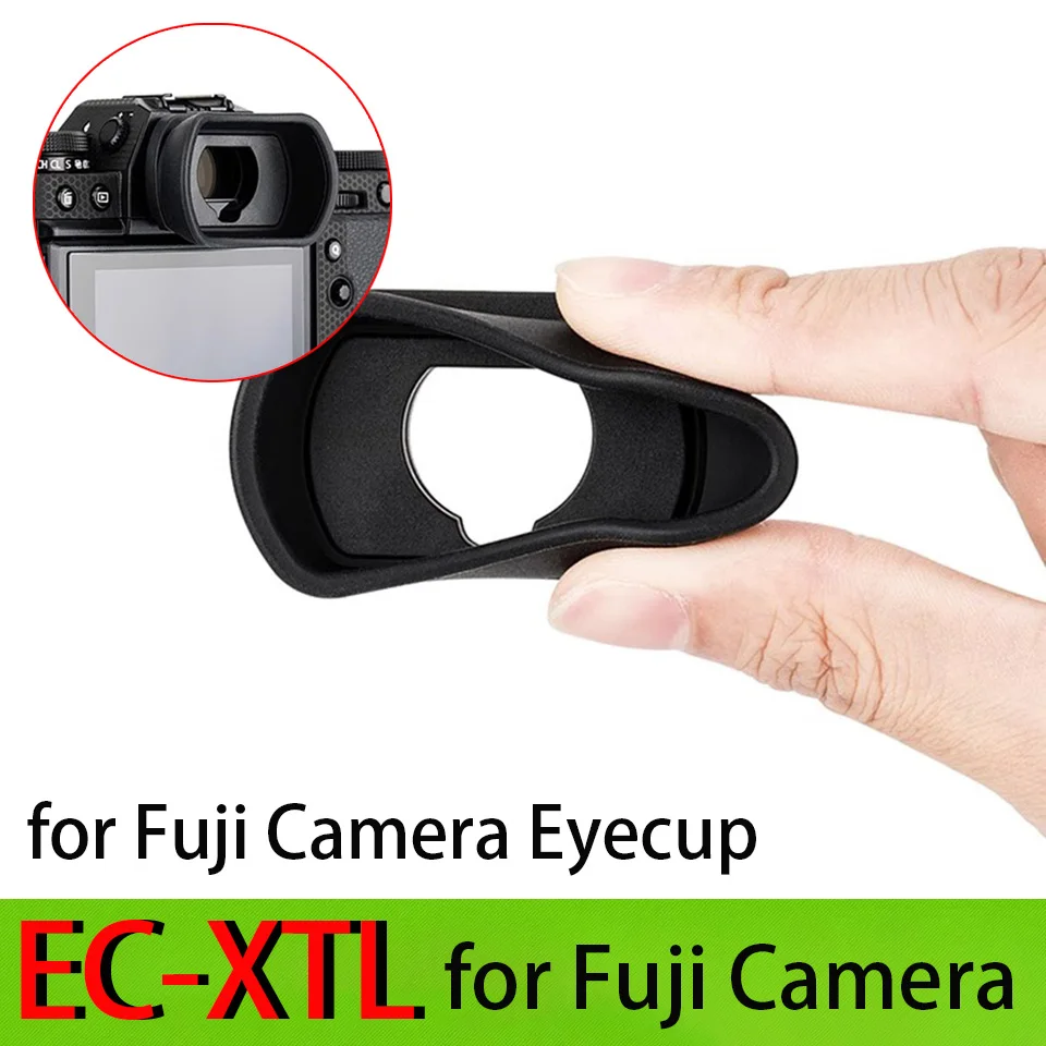 EC-XTL Soft Silicone Eyepiece Eyecup Viewfinder Eye Cup for Fujifilm X-T5 X-H2 X-H2S X-T4 X-T3 X-T2 X-T1 XT4 XT3 XT2 XT1 GFX100