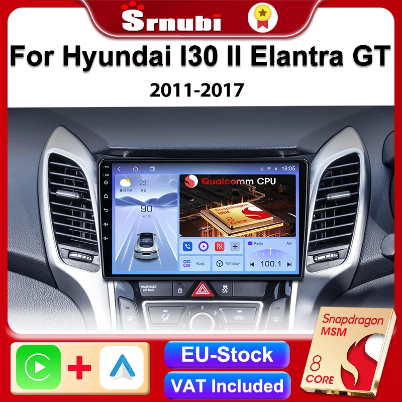 Srnubi Qualcomm 8-Kern-Autoradio für Hyundai I30 II Elantra GT 2012–2016 Multimedia-Player Carplay Auto 2 Din Android Head Unit