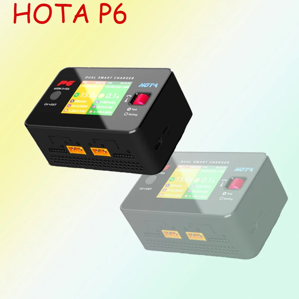 

HOTA P6 DC600W 300W x2 15A x2 T240 AC240W Dual Channel Smart Balance Charger for Lipo LiIon NiMH Battery Car Boat DIY