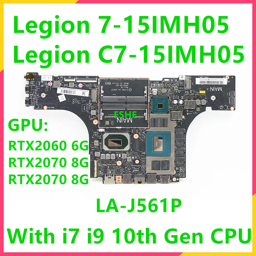 La-J561P Per Lenovo Legion 7-15Imh05 Legion C7-15Imh05 Scheda Madre Del Computer Portatile Con Cpu I7 I9 Di Decima Generazione Rtx2070/2060/2080 Gpu 8