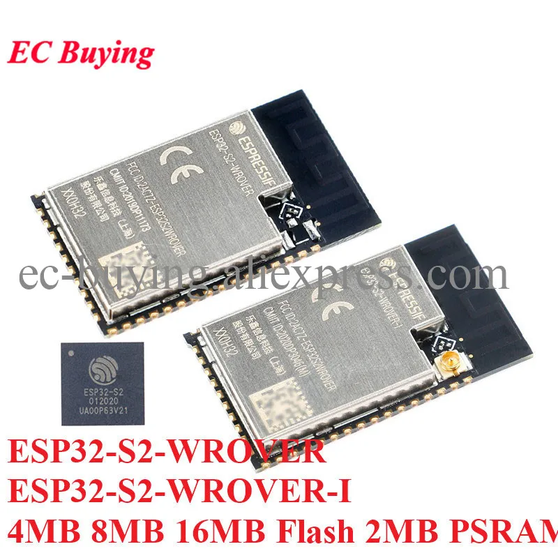 Esp32-S2-Wrover Esp32-S2-Wrover-I Esp32-S2 4Mb 8Mb 16Mb Flash 2.4G Modulo Wireless Wifi Antenna Integrata Esterna Ipex