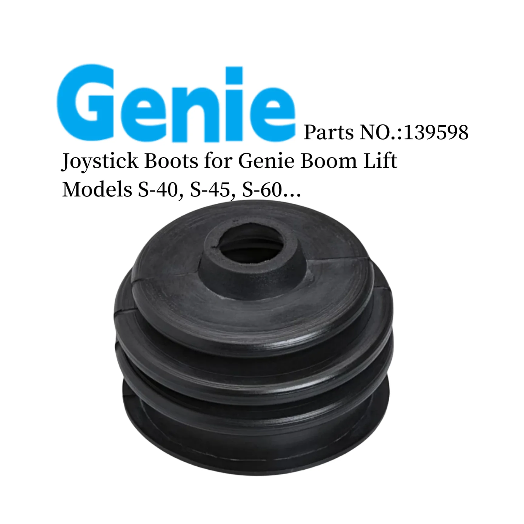 ®️ 139598 139598GT Joystick Boot Used for Genie Boom Lift S-40, S-45