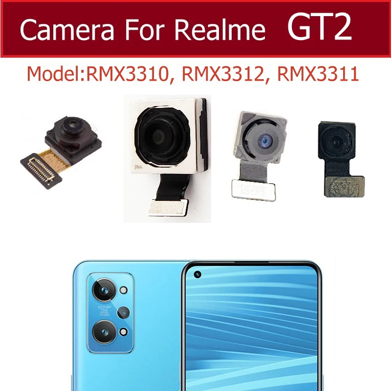 

Передняя Задняя камера для OPPO Realme GT 2 GT2 Mian, задняя фронтальная камера для селфи, модуль с гибким кабелем