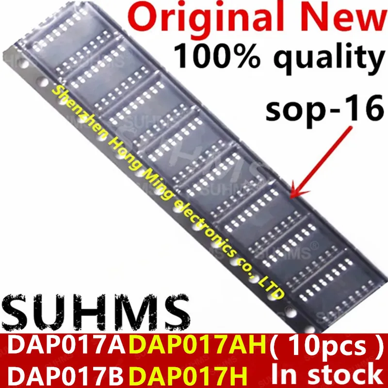 

(10 шт.) 100% новый набор микросхем DAP017A DAP017B DAP017AH DAP017H sop-16
