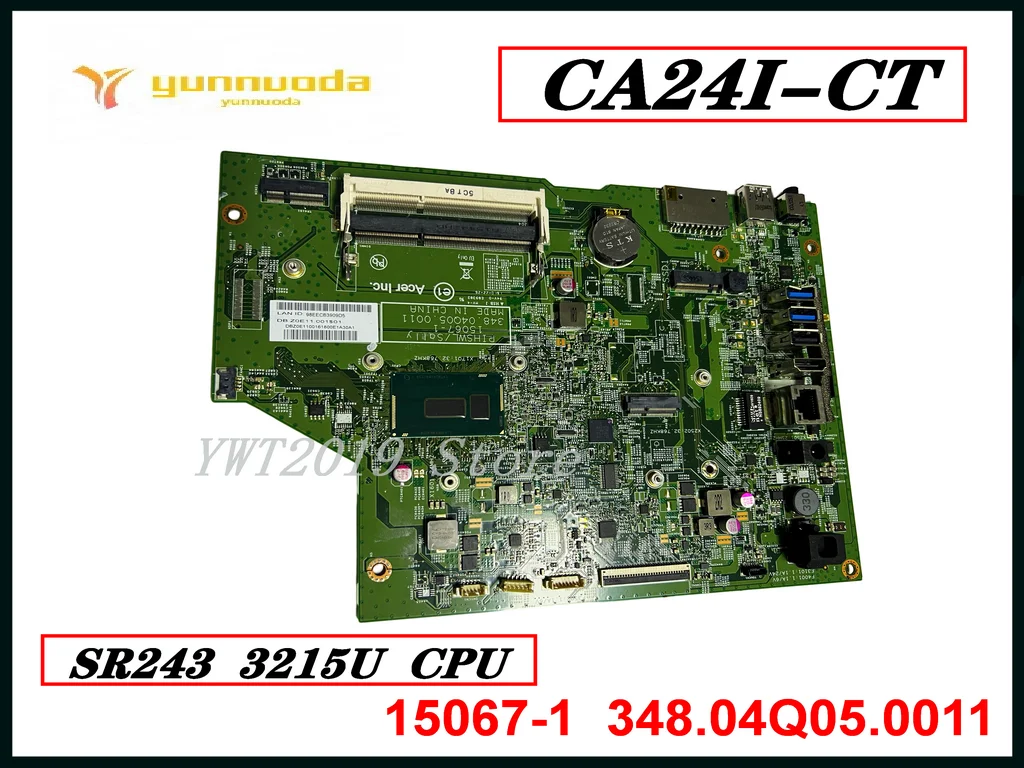 

Оригинальная материнская плата для ноутбука ACER Aspire Φ, 3215U CPU 15067-1 348.04Q05.0011 протестирована, хорошо, бесплатная доставка