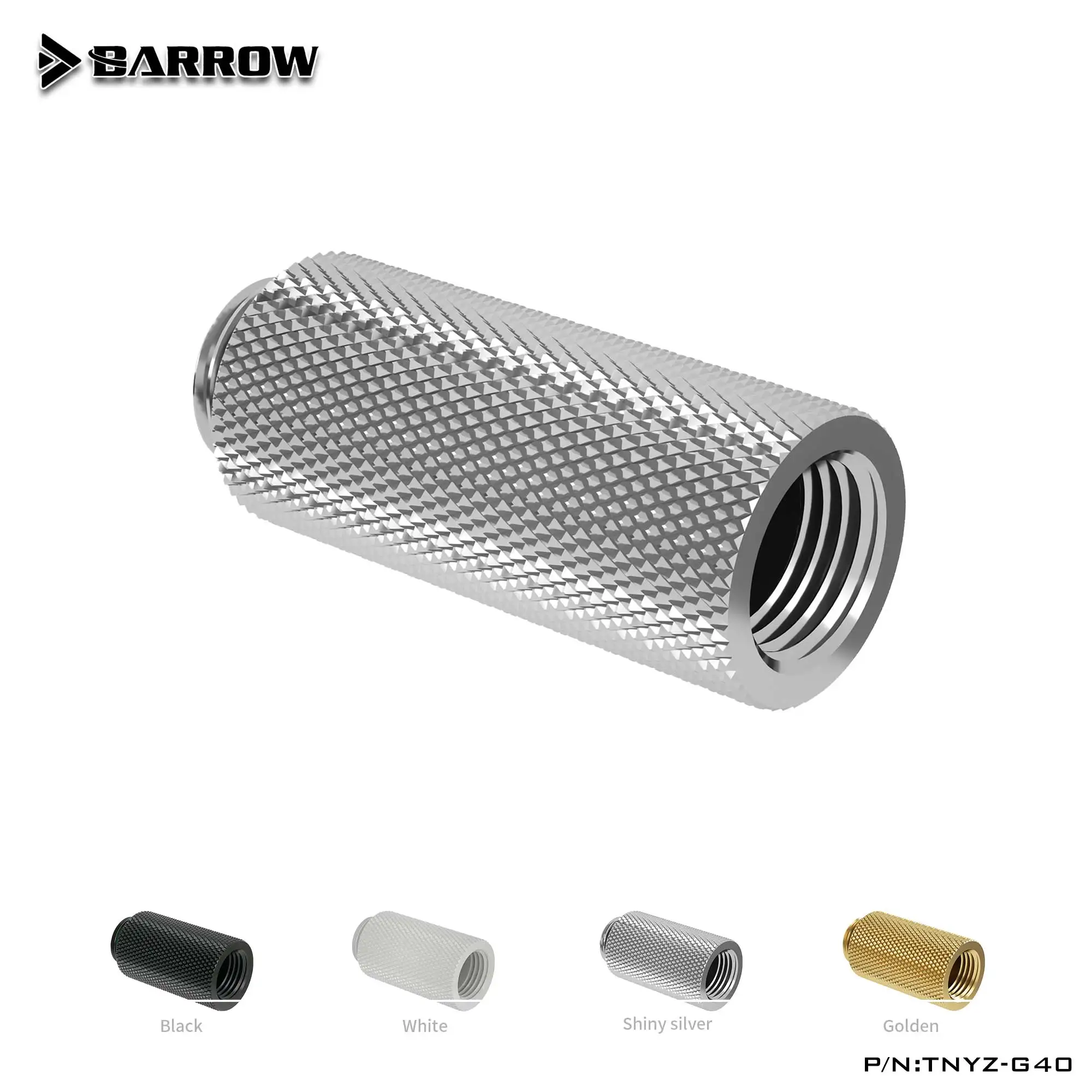 Extender fitting Barrow male to female fitting G1/4 liquid cooling system PC TNYZ-G7.5 TNYZ-G10 TNYZ-G15 TNYZ-G20 TNYZ-G30 TNYZ-G40