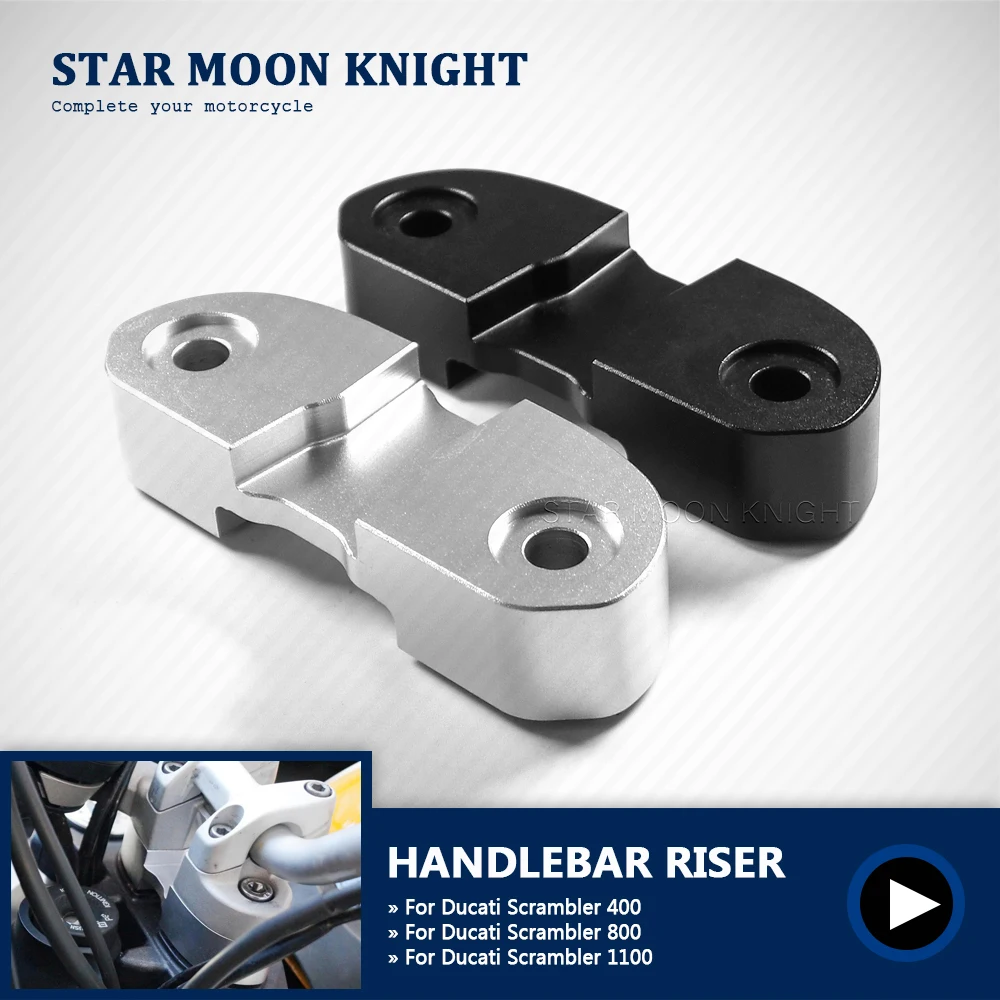 

For Ducati Scrambler 400 800 1100 Motorcycle Accessories Handlebar Riser Drag Handle Bar Clamp Extend Adapter