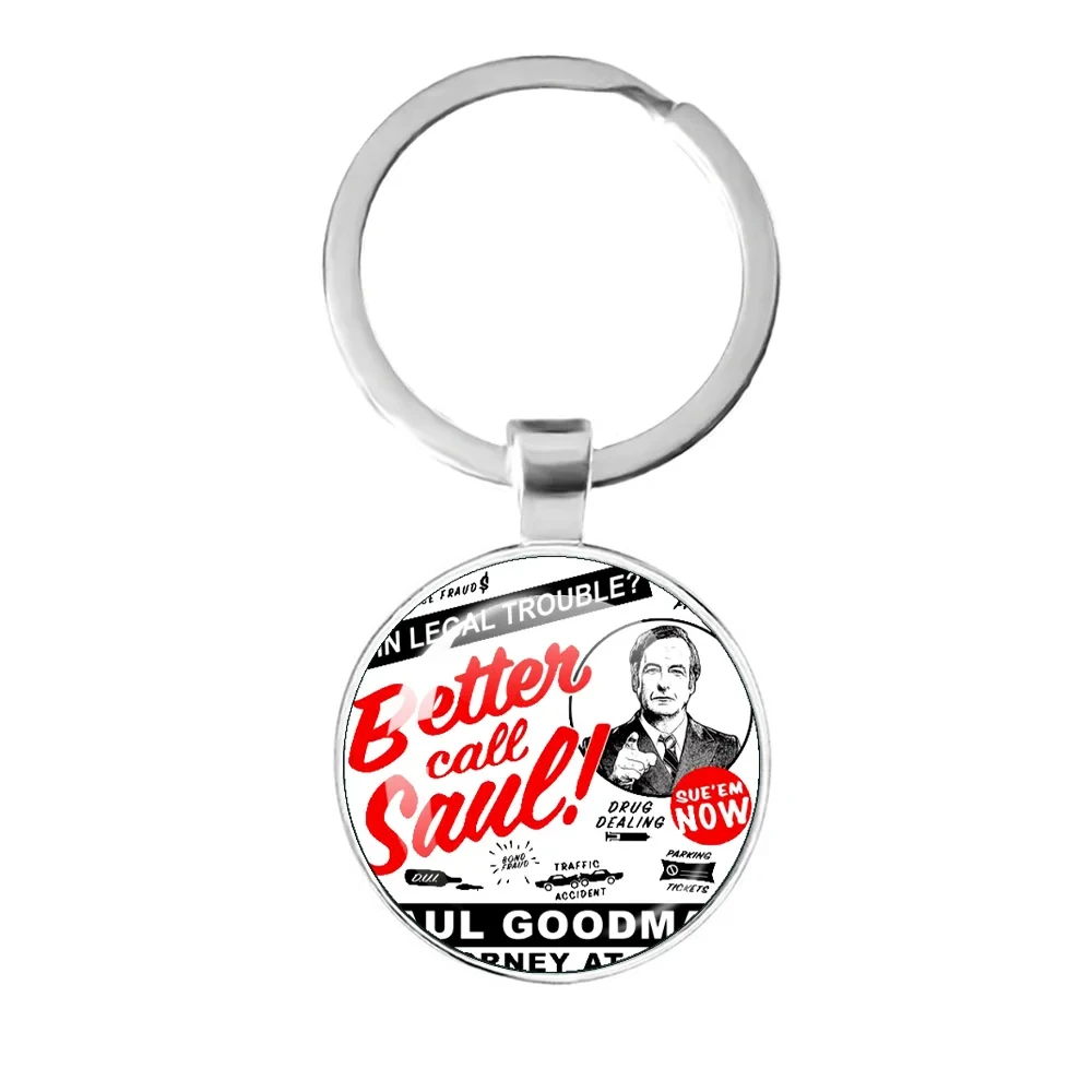 Better Call Saul  25mm Glass Round Keychain Key Chain Jewelry Metal Key Holder Gift For Women Men Fans Kids