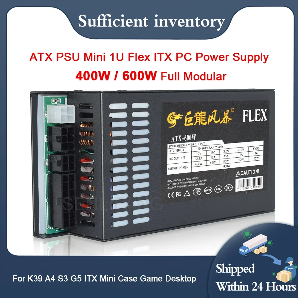 

New PC Power Supply 400W 600W Full Modular 1U Mini Flex ATX PSU For K39 A4 S3 G5 ITX Mini Case Game Desktop 110-264V ENP-7660B