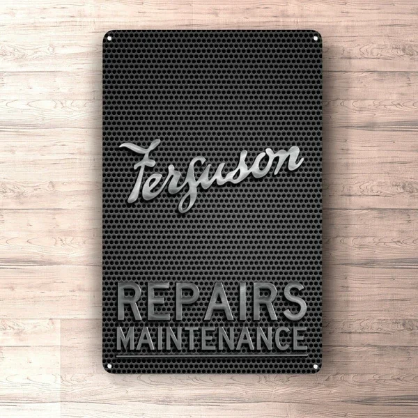 

Flat Metal Poster Tin Sign (Not 3D) - Ferguson Repairs Maintenance Sign Metalsign for Garage, Man Cave