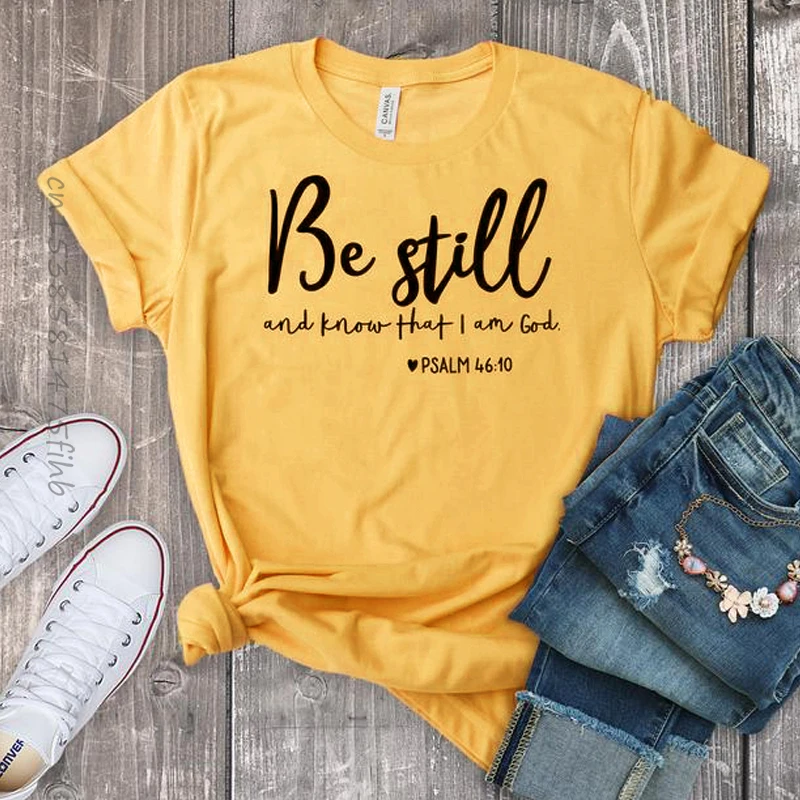 

Premium Women Be Still And Know That I Am God T-Shirt Unisex Religious Christian Tshirt Casual Summer Faith Bible Verse Top