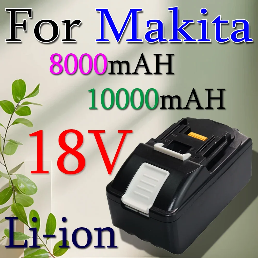 

For Makita 18V 8000AH/10000AH 21700 Battery Power Tools Li-ion Replacement LXT BL1850 BL1840 for 18 V Screwdriver with bms