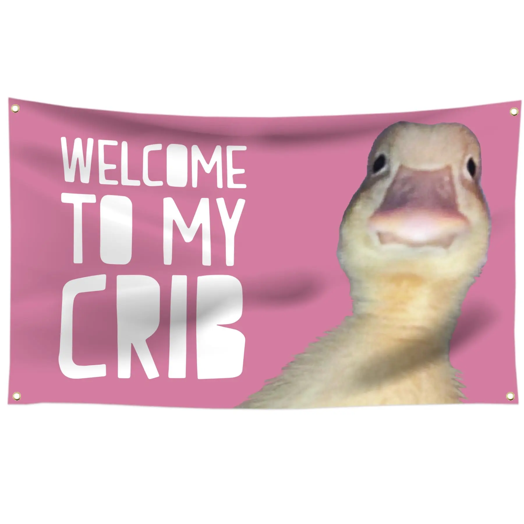 Welcome To My Crib Duck Flag Funny Hangable Duck Flag With Brass