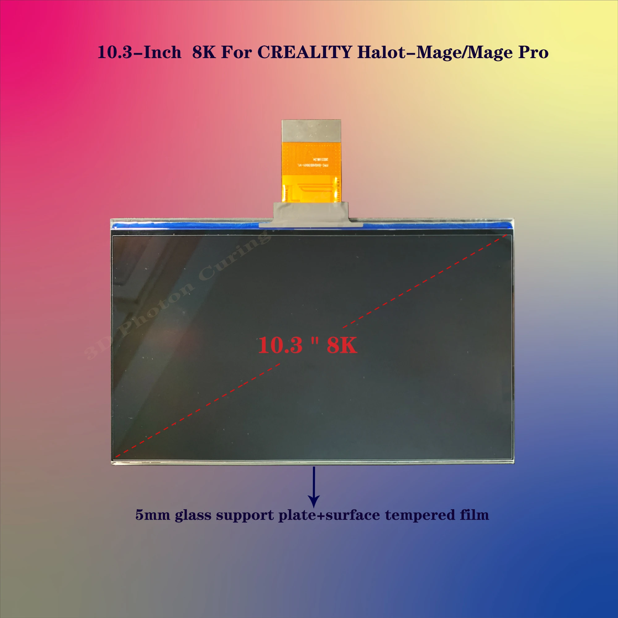 10.3-Inch  8K ips screen for creality3d Halot-Mage 8k/Mage Pro 3d printer lcd with 5mm glass support plate+surface tempered film