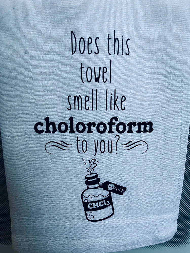 Does This Smell Like Chloroform kitchen Towel Goth Halloween home