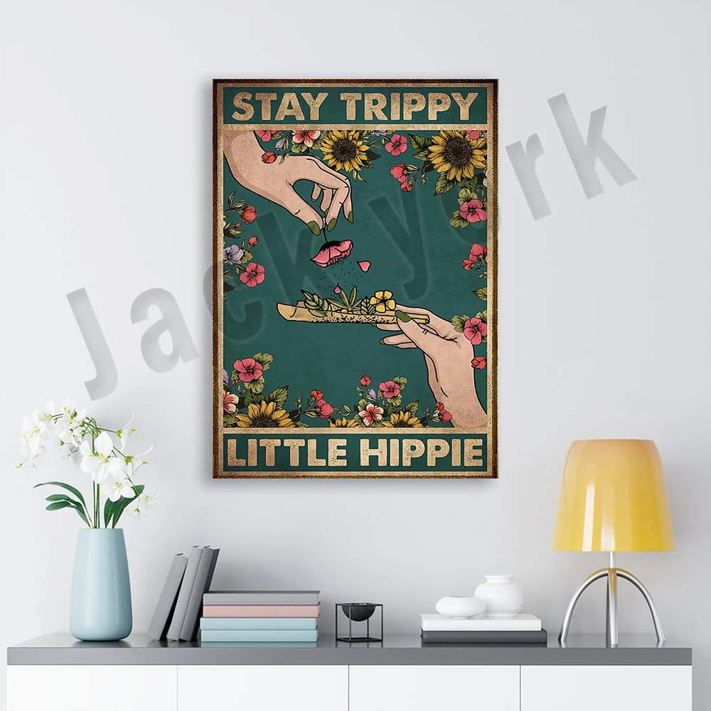 Rolling Blunts Stay Trippy Little Hippie Poster, Stoner Decor, Hippie Art Deco Poster
