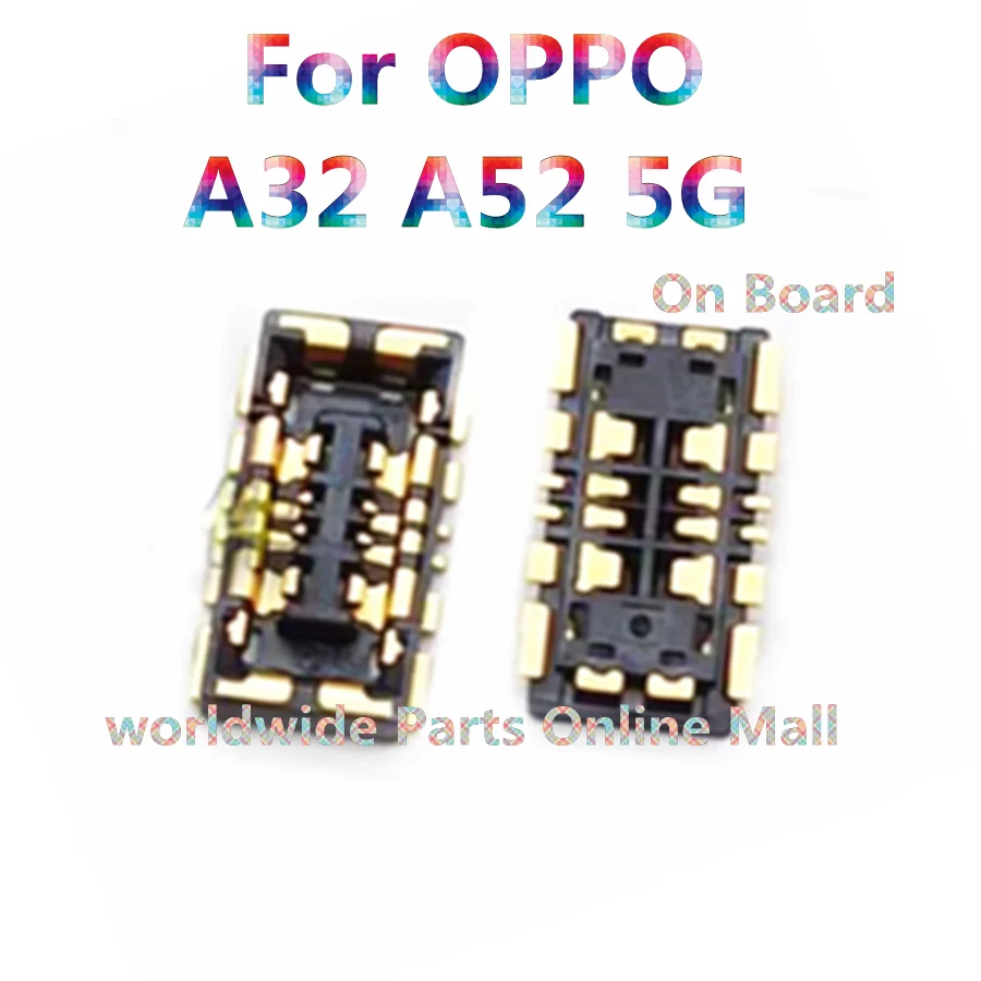 

10 шт.-100 шт. для OPPO A32 A52, стандартная версия, держатель аккумулятора, кабель для материнской платы, соединительная Пряжка, FPC коннектор