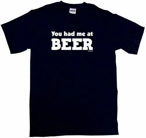 

Футболка You had me at BEER, футболка небольшого размера, хлопковая футболка для напитков на спирте, роскошная винтажная брендовая футболка большого размера