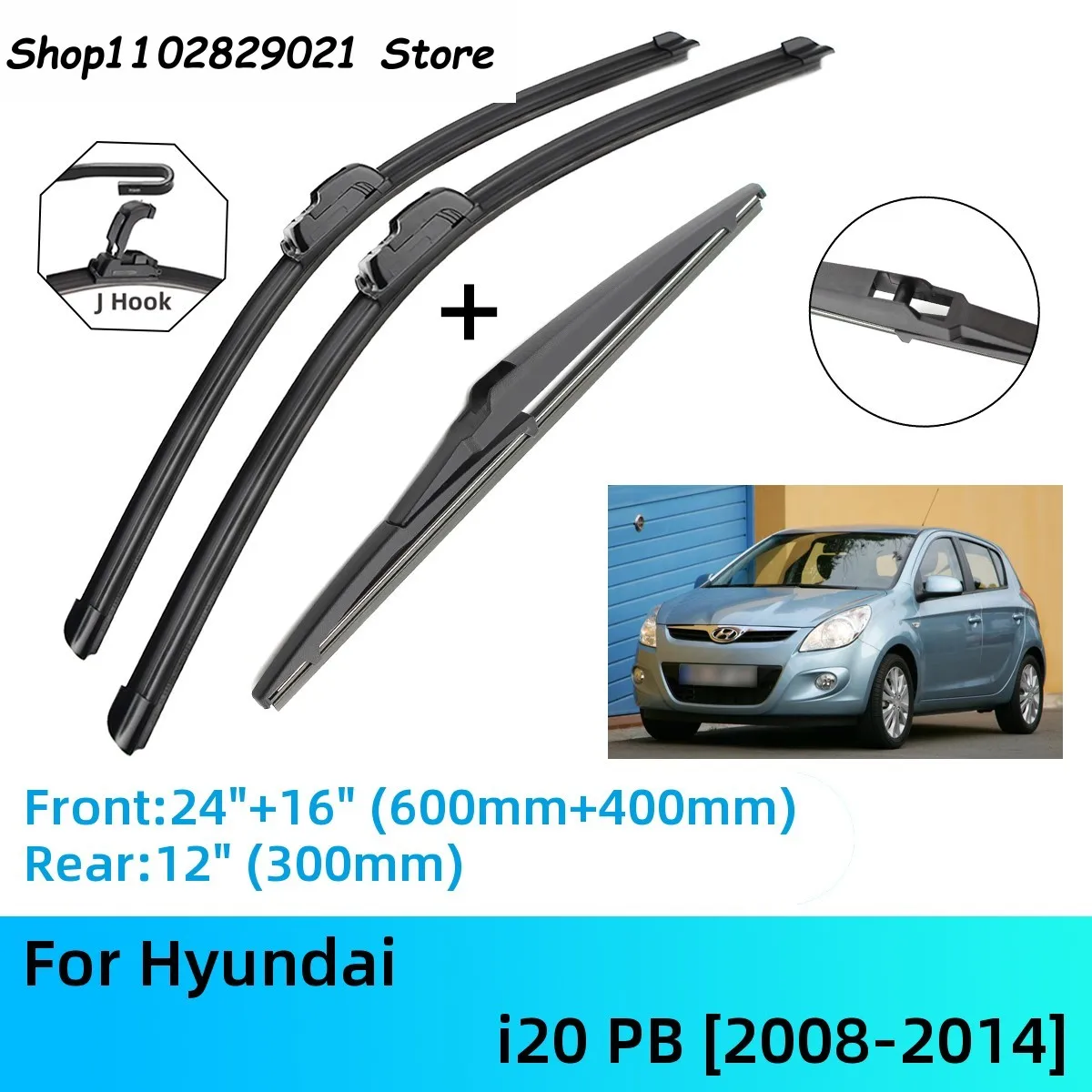 

For Hyundai i20 PB Front Rear Wiper Blades Brushes Cutter Accessories J U Hook 2008-2014 2008 2009 2010 2011 2012 2013 2014