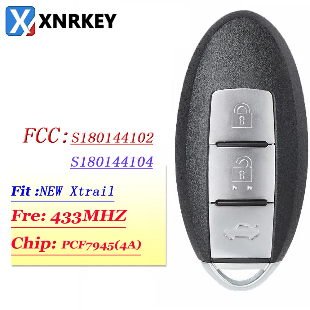 

XNRKEY 3-кнопочный смарт-ключ для автомобиля PCF7945/4A чип 433 МГц S180144102 FCC БЕСКЛЮЧЕВОЙ вход для Nissan Новый X-trail Автомобильный ключ