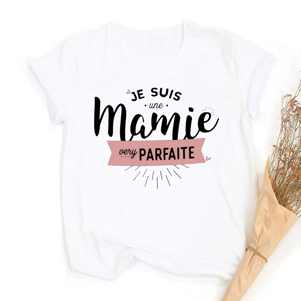 I Am A Very Perfect Grandmother French Printed Shirts Funny Grandma Outfit T-shirt Women Short Sleeve Tee Tops Female Clothes 6