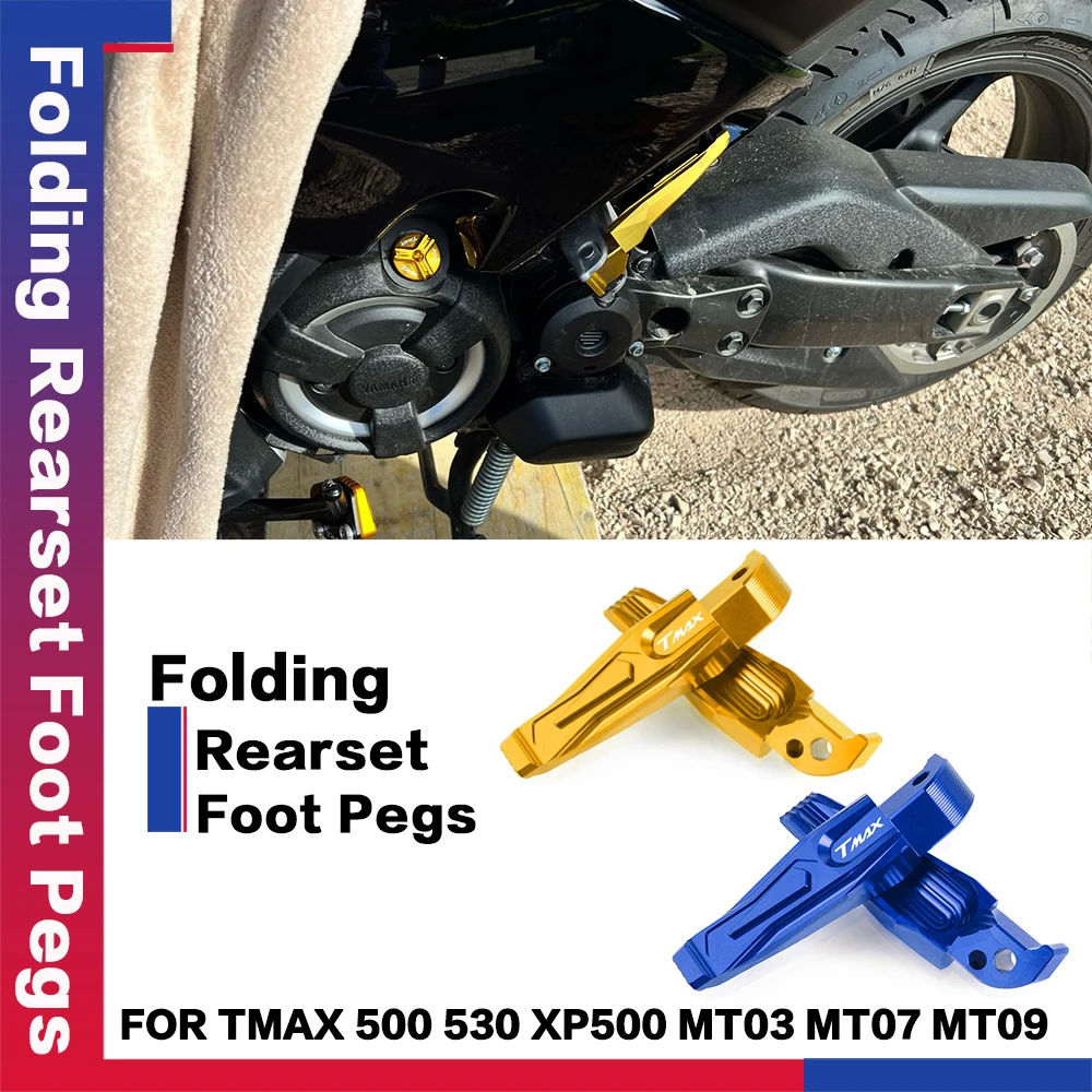 

2023 Motorcycle Folding Rearset Foot Pegs For Yamaha Tmax500 XP500 Tmax530 2013-2016 MT03 2013-2020 MT07 2013-2018 MT09 Tmax560