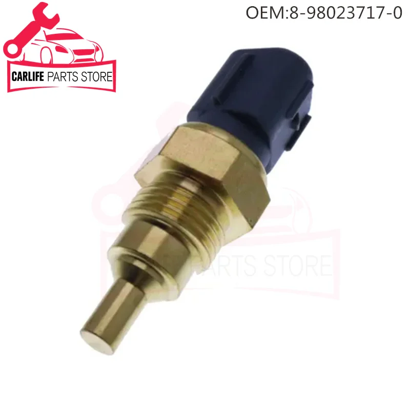 8-98023717-0 8980237170 S834201250 Coolant Water Temperature Sensor for Isuzu NPR 4HE1 Sumitomo SH350-5 Excavator New Auto Parts