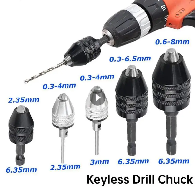 

Mini Keyless Drill Chuck 0.3-8mm Self-Tighten Electric Drill Bits Collet Fixture Tools 1/4" Hex Shank Quick Change Converter