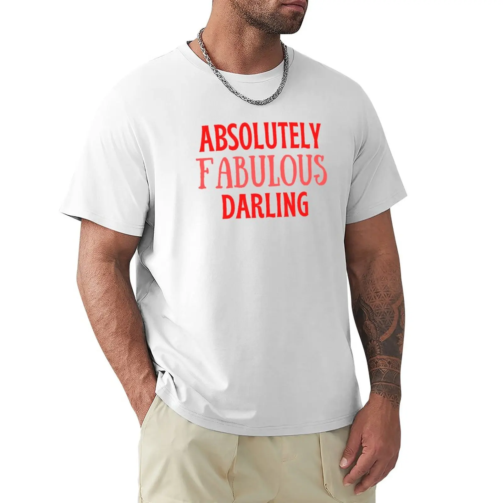 

Absolutely Fabulous Darling T-Shirt graphics t shirt T-shirt short Tee shirt plus size t shirts mens graphic t-shirts pack