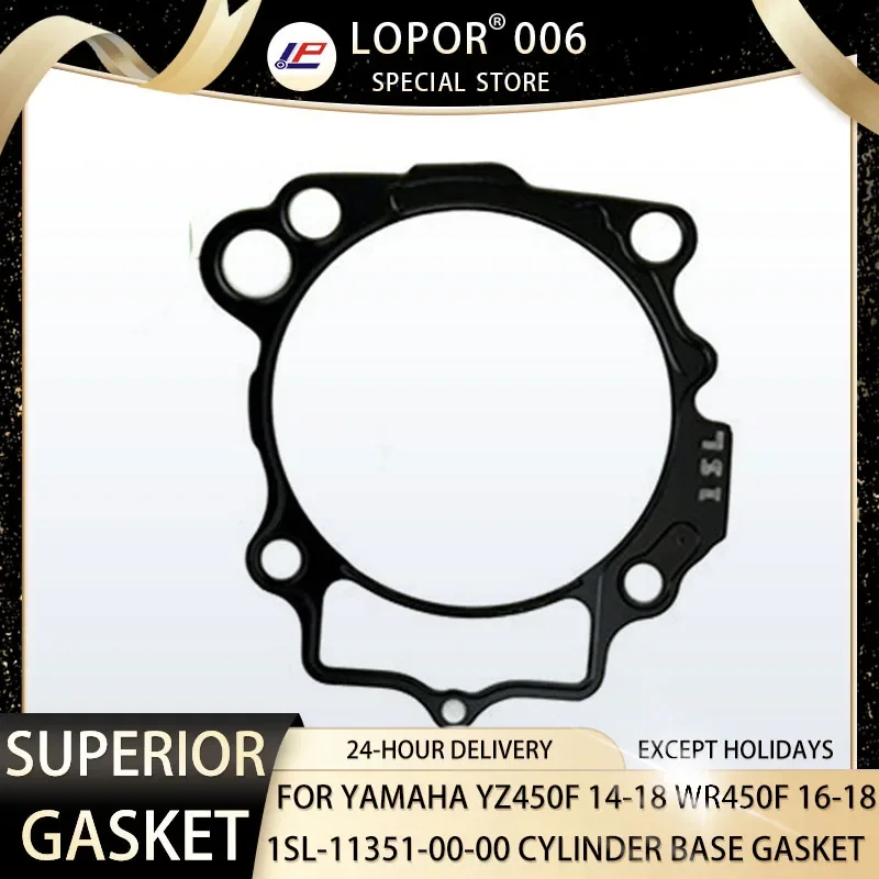 

LOPOR Motorcycle Engine Cylinder Base Gasket For YAMAHA YZ450 F 2014-2018 WR450 F 2016-2018 1SL-11351-00-00 YZ WR 450