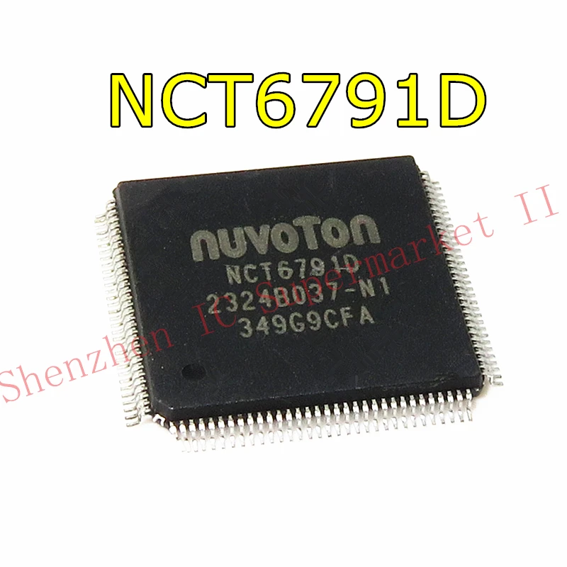 NEW NCT6791D A NCT6791D A QFP 128 LPC/eSPI SI/O|Integrated Circuits ...