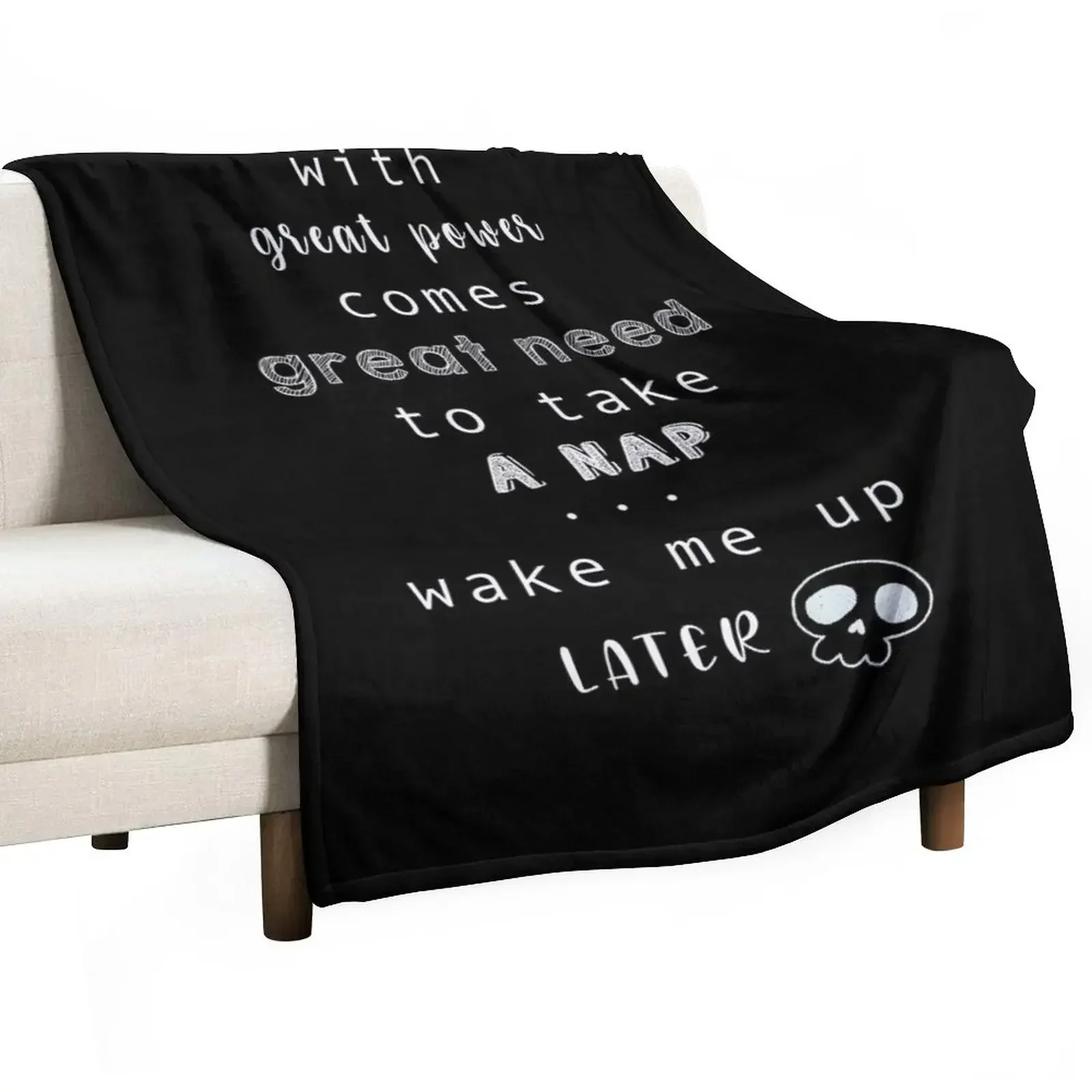 

with great power come the great need to take a nap Throw Blanket Large Hairys Bed linens christmas gifts Blankets