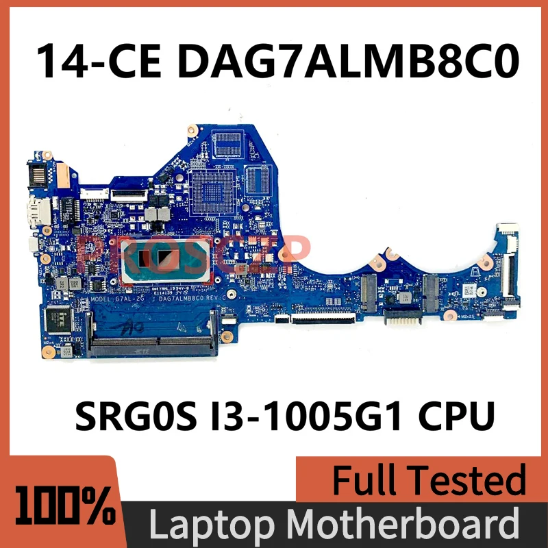 

DAG7ALMB8C0 High Quality Mainboard For HP Pavilion 14-CE TPN-Q207 Laptop Motherboard With SRG0S I3-1005G1 CPU 100%Full Tested OK