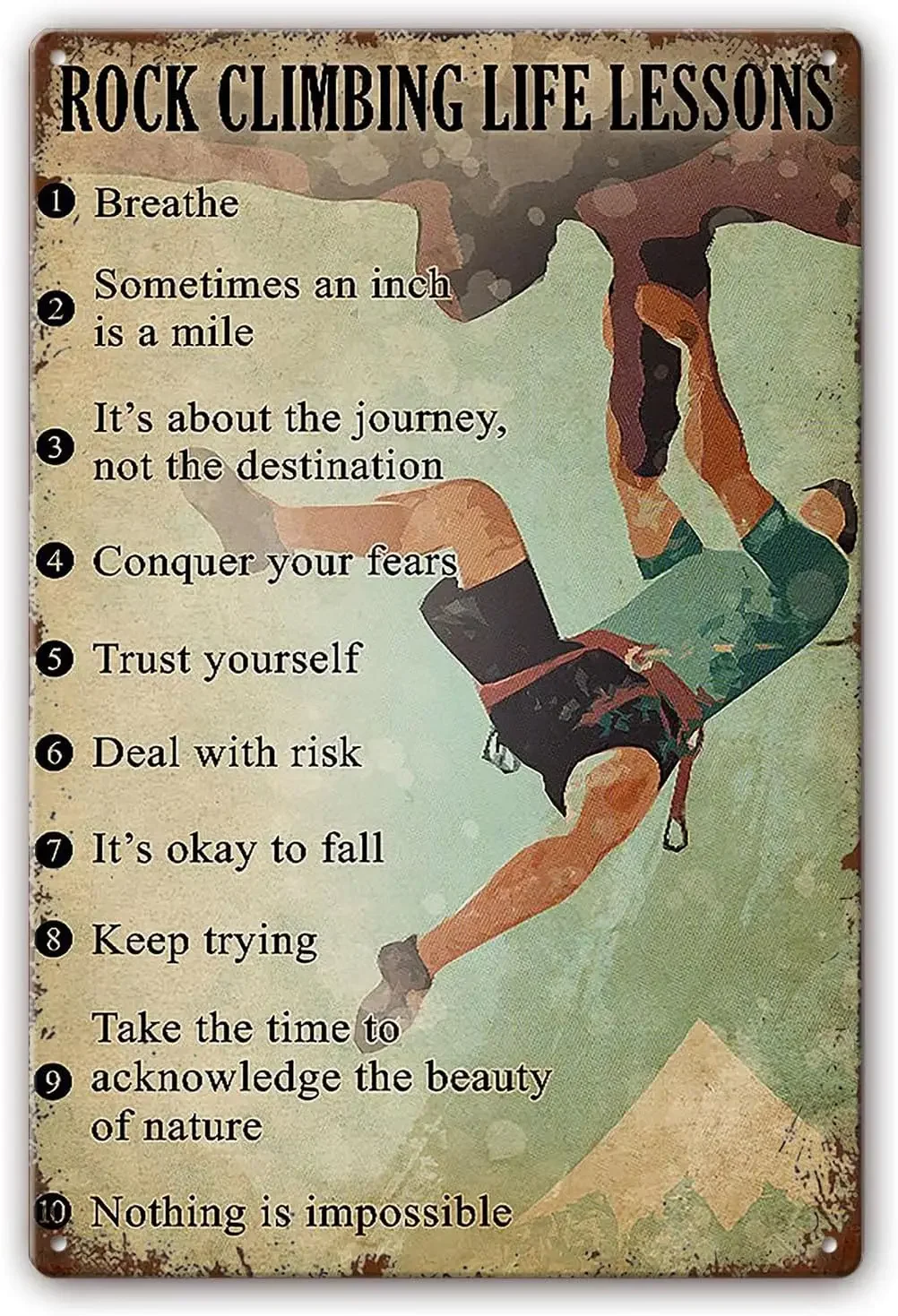 Vintage Metal Sign Climbing Poster Rock Climbing Life Lessons Wall Decor Gift for Your Friend and Relative Posters tin sign