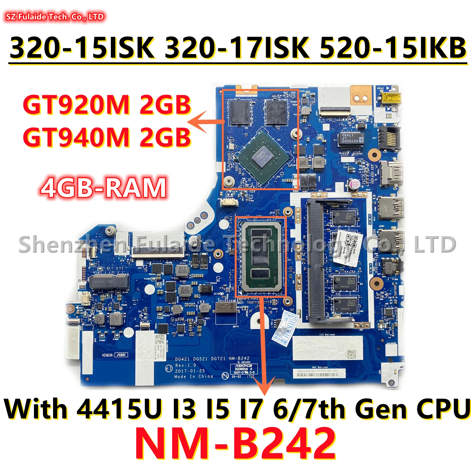 

NM-B242 For Lenovo 320-15ISK 320-17ISK 520-15IKB Laptop Motherboard With I3 I5 I7 6/7th Gen CPU GT940M/GT920M 2GB GPU 4GB-RAM