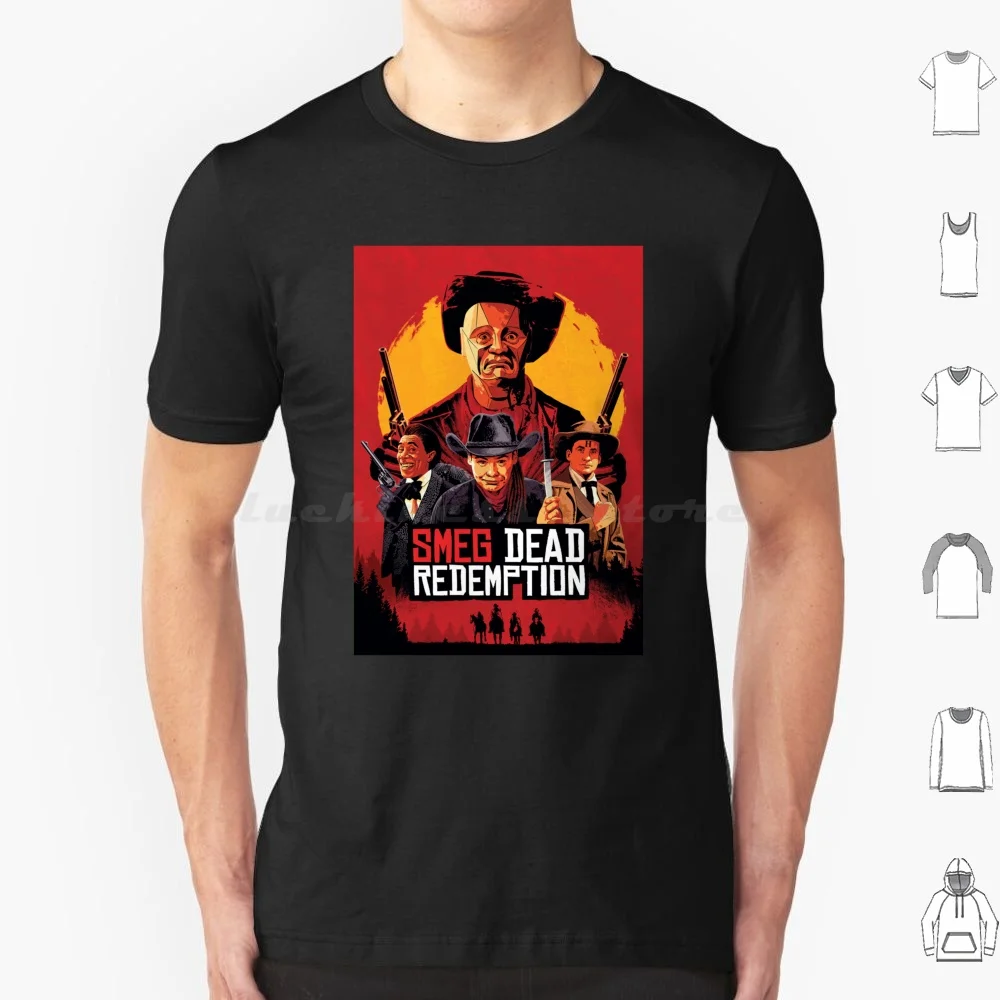 Smeg Dead Redemption!-Red Dwarf T Shirt Big Size 100% Cotone Red Dwarf Dave Lister Kryten Alexander Rimmer Cat Starbug Gunmen Of