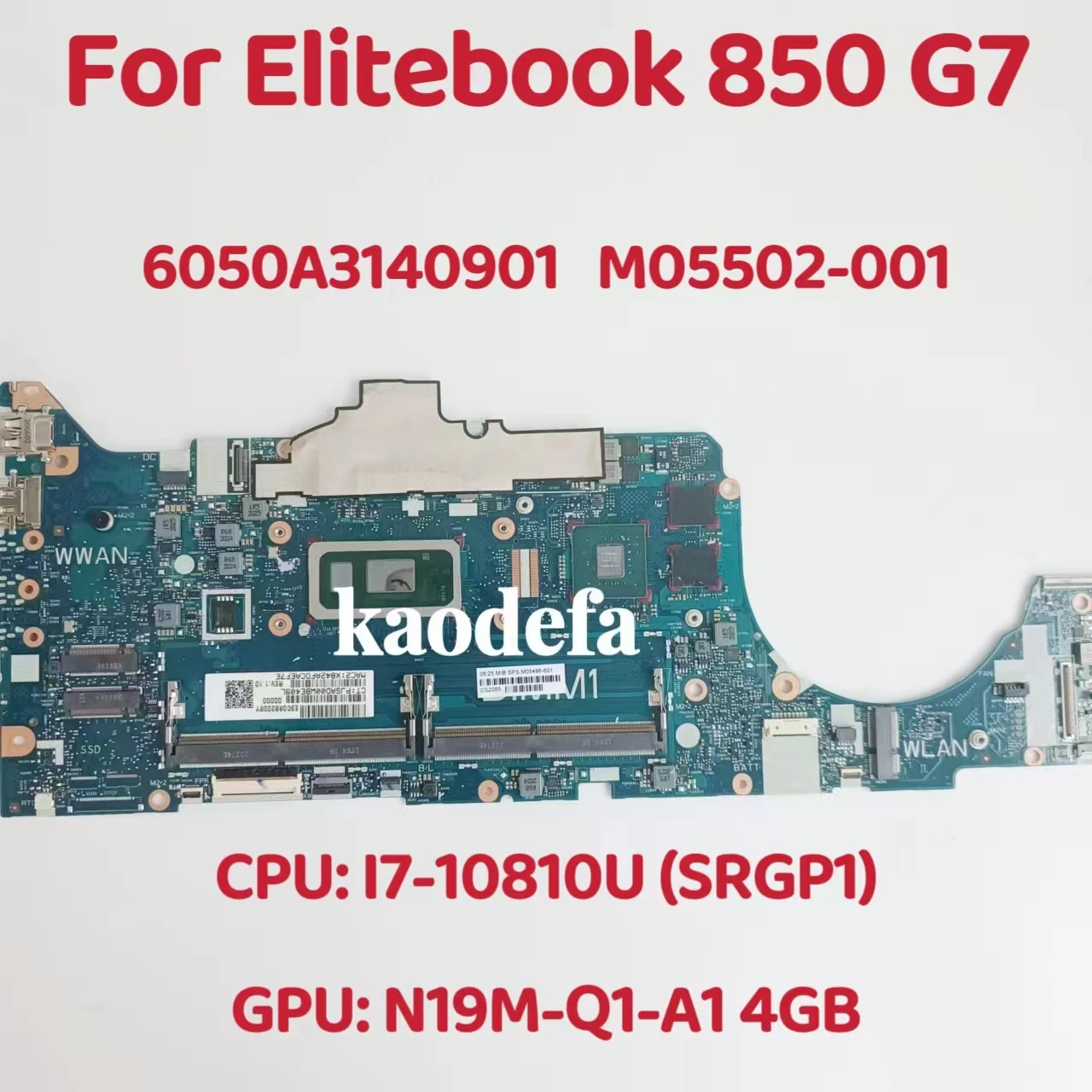 

6050A3140901-MB-A01 For HP ELITEBOOK 850 G7 Laptop Motherboard CPU: I7-10810U GPU: N19M-Q1-A14GB M05502-601 M05502-001 Test OK