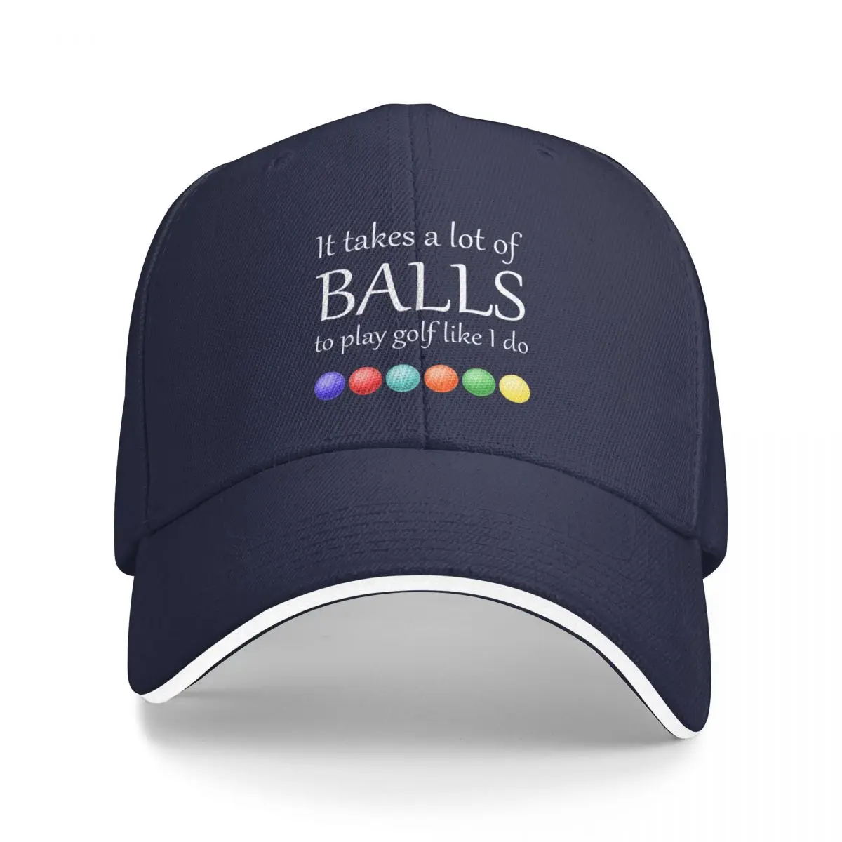 

It takes a lot of balls to play golf like I do Cap Baseball Cap golf hat man for the sun Hat women Men's