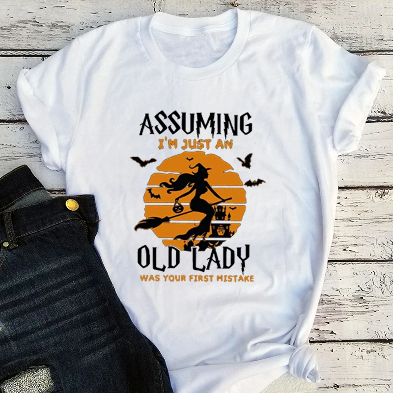 

Witch Shirt Assuming I'm Just An Old Lady Your First Mistake T-Shirt Halloween Shirts Witch Broom Tops Vintage Halloween Gift