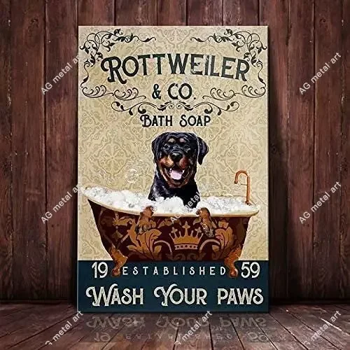 

Rottweiler Dog Retro Metal Tin Signs Rottweiler Co.Bath Soap Wash Your Paws Restaurant Cafe Living Room Kitchen Home Bar posters