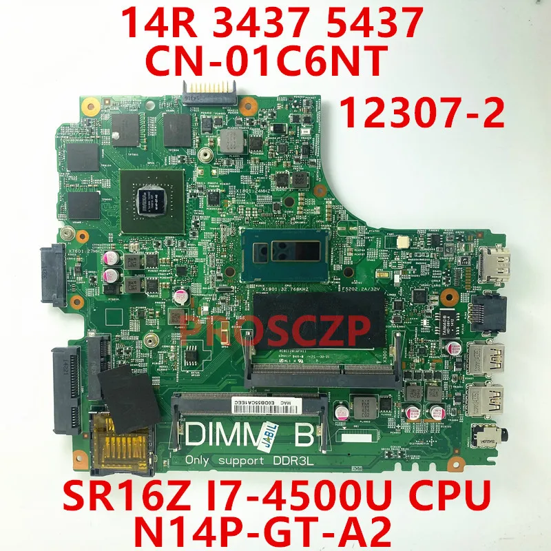 CN-01C6NT 01C6NT 1C6NT BR-03X56P For DELL Inspiron 14R 3437 5437 Laptop Motherboard With SR16Z I7-4500U CPU N14P-GT-A2 100% Test most powerful motherboard