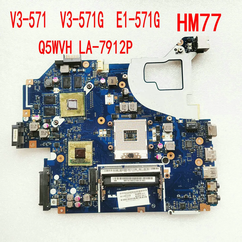 

For Acer aspire V3-571G E1-571G V3-531G Laptop Motherboard Q5WV1 Q5WVH LA-7912P Main board GT630M 2GB HM77