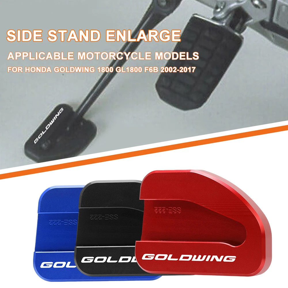 

Goldwing1800 GL For HONDA GL1800 Goldwing Gold Wing GL1800 2002-2018 Motorcycle Side Stand Extension Kickstand Enlarger Pad