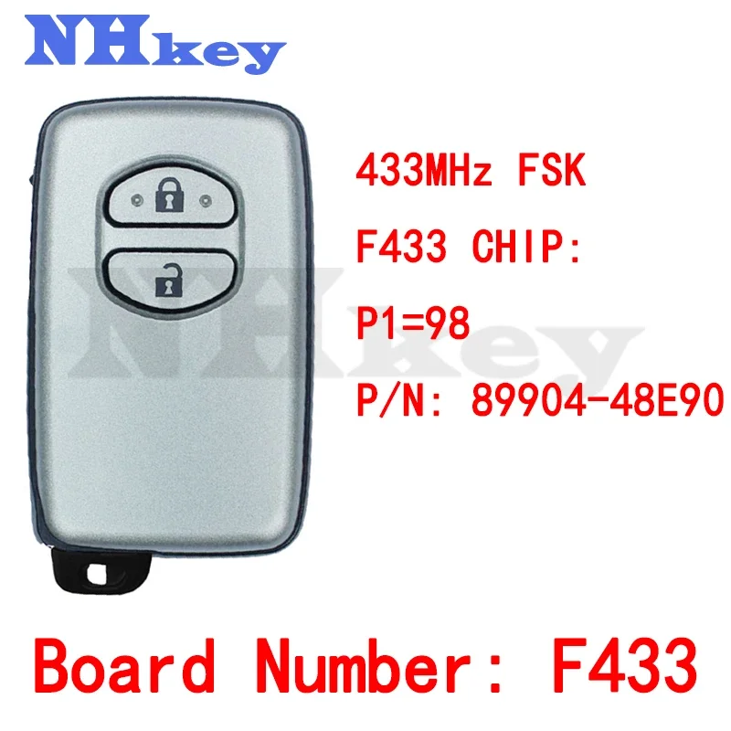 

NHKEY 89904-48E90 ID74-WD04 433MHz FSK F433 Board Smart Key For 2010-2015 Landcruiser200 MDL B77EA After 2012 Highlander
