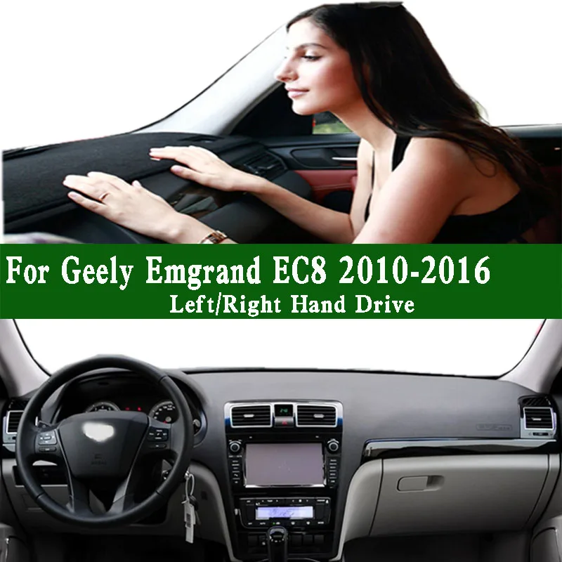 

For Geely Emgrand EC8 2010-2016 EC820 Dashboard Cover Instrument Panel Dash Mat Anti-slip Anti-Dirt Proof Dashmat Pad