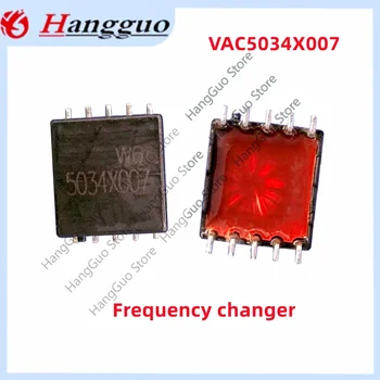 5 Pz/lotto 5034X007 VAC5034X007 Per inverter unità trasformatoreVAC