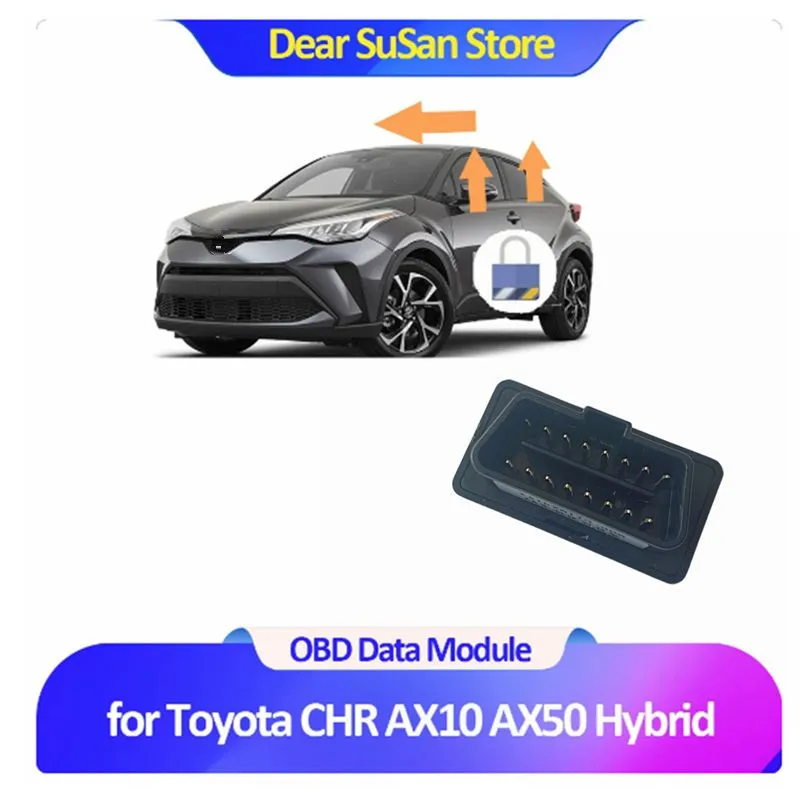 Модуль данных OBD для Toyota CHR AX10 AX50 Hybrid 2018 ~ 2023 2019, оконный подъемный замок, дверь с автоматической разблокировкой, аксессуары