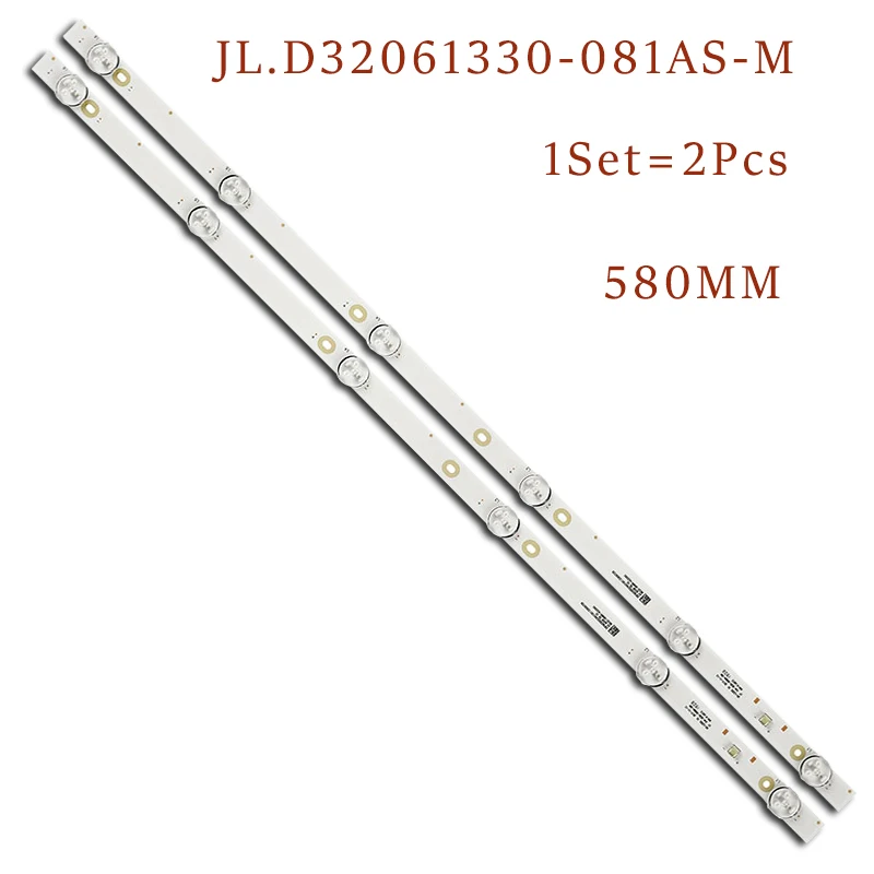 Nuovo 2 Pz/Lotto 6Leds 6V 580Mm Adatto Per 32 Pollici Jl.D32061330-081As-M Ms-L2202 Ms-L1074 Ms-L1343 V2 Led-32Dn5T2 Fzd-03 E348124